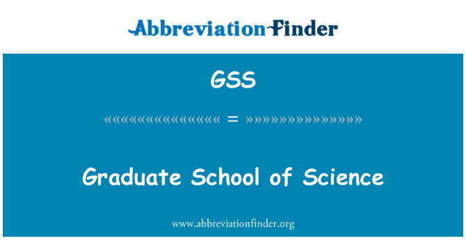 GSS: Graduate School of Science