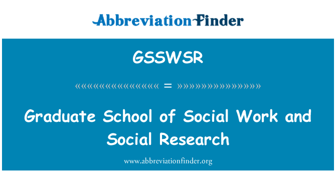 GSSWSR: Graduate School of Social Work and Social Research