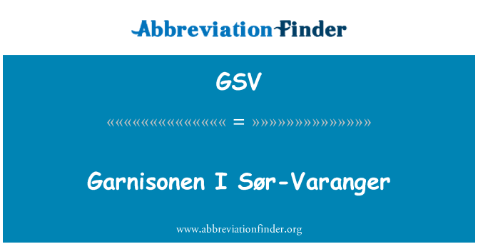 GSV: Garnisonen I Sør-Varanger