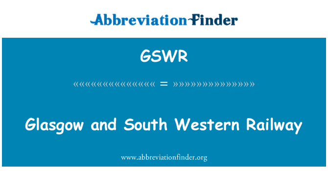 GSWR: Glasgow e South Western Railway