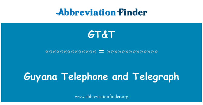 GT&T: Giyàn telefòn ak Télégraphique