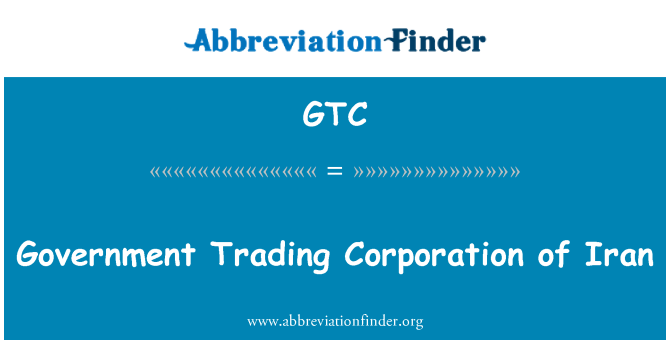 GTC: Vláda Trading Corporation z Íránu