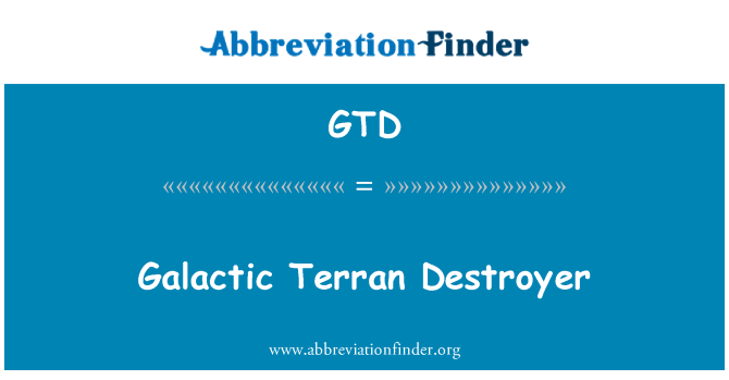 GTD: Galaktické terranské Destroyer