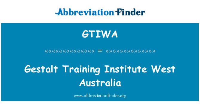 GTIWA: Institut za obuku Gestalt Zapadna Australija