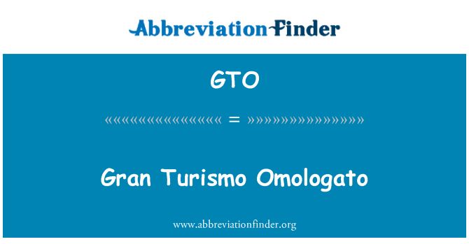 GTO: Gran Turismo Omologato