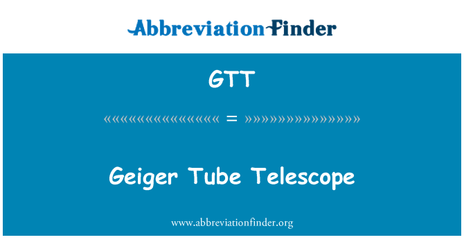 GTT: Tubi Geiger teleskopju