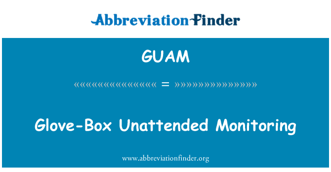 GUAM: Rukavice Box bezobslužné monitorování