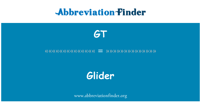 GT: Glider