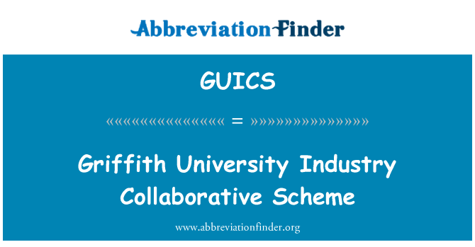 GUICS: Griffith University Industry Collaborative Scheme