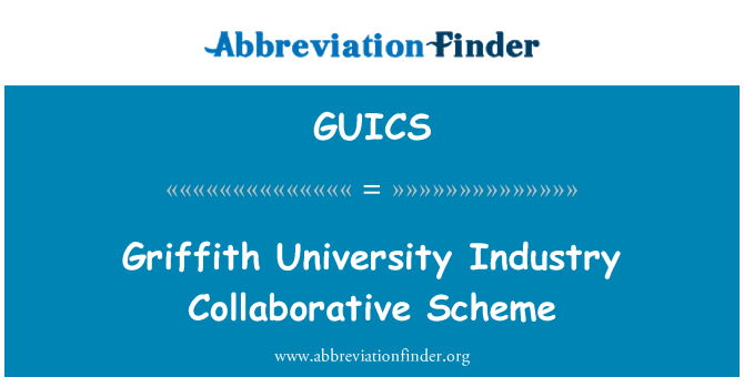 GUICS: Griffith Universitatea industria schema de colaborare