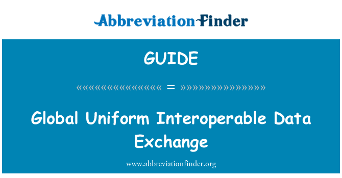 GUIDE: Global Uniform Interoperable datautveksling