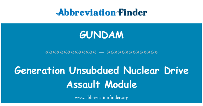 GUNDAM: Génération Unsubdued Lecteur nikleyè atak modile