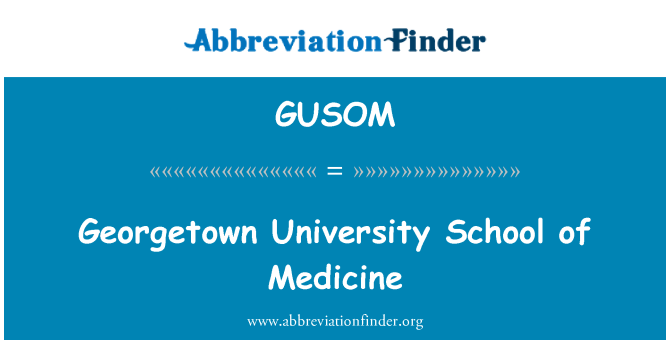 GUSOM: Escuela de medicina de la Universidad de Georgetown