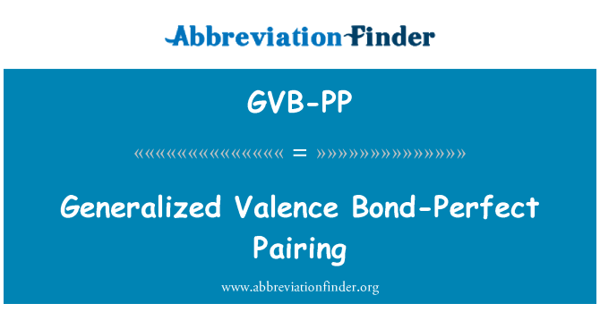 GVB-PP: Generalizált Valence Bond-tökéletes párosítás