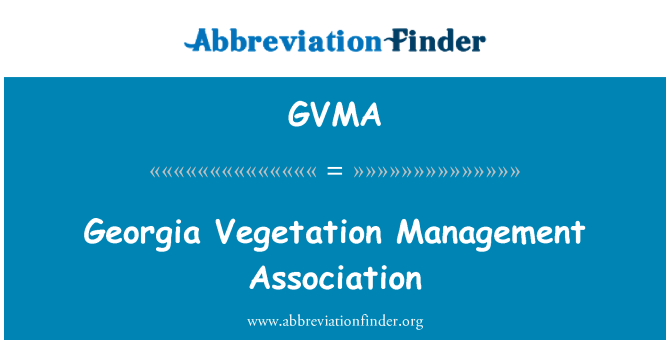 GVMA: Georgia Vegetation Management Association