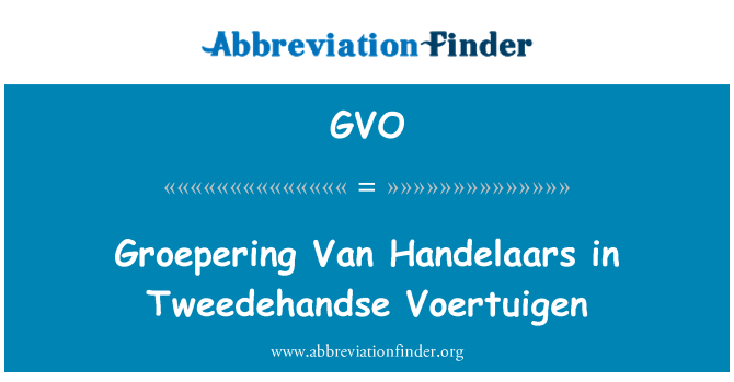GVO: Groepering Van Handelaars di Tweedehandse Voertuigen