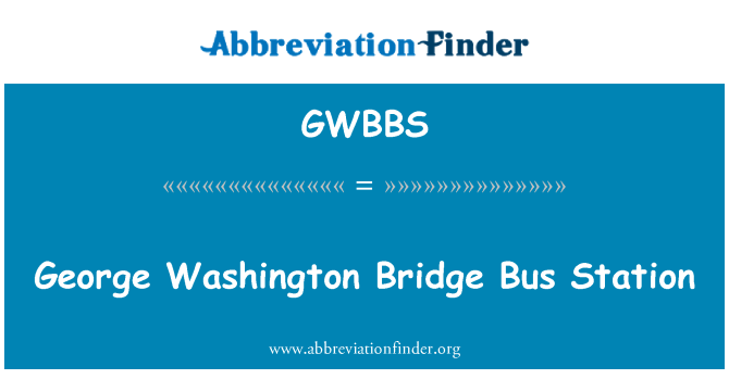 GWBBS: Estació d'autobusos de George Washington Bridge