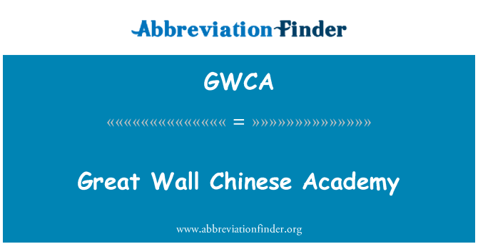 GWCA: Great Wall čínské akademie