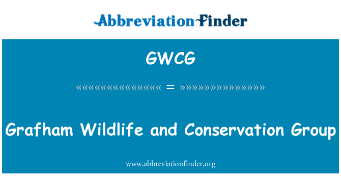 GWCG: Grafham Wildlife and Conservation Group