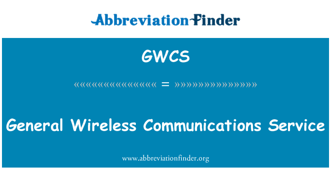 GWCS: บริการสื่อสารไร้สายทั่วไป