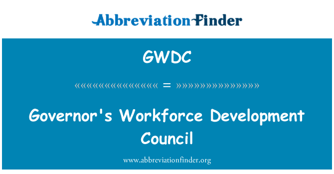 GWDC: Governor's Workforce Development Council