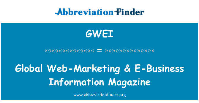 GWEI: Informazzjoni globali tal-Web-Marketing & E-Business magazin