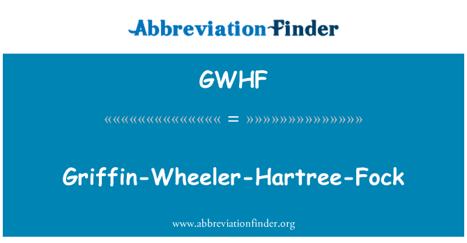 GWHF: กริฟฟอนล้อ-Hartree-Fock