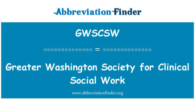 GWSCSW: Lebih besar Washington masyarakat untuk klinis kerja sosial