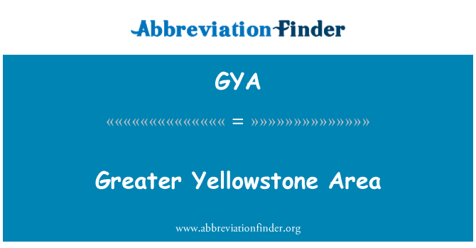 GYA: Àrea metropolitana de Yellowstone