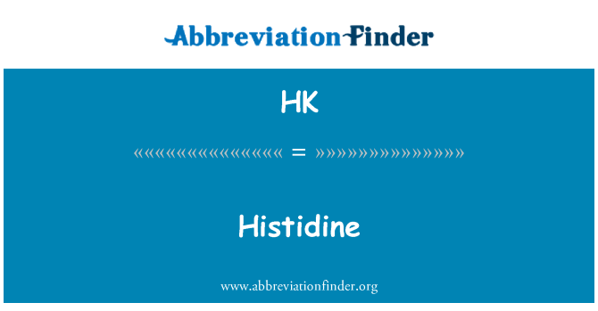 HK: Histidine