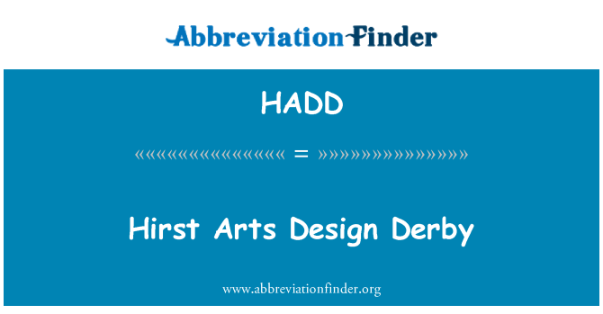 HADD: Hirst Arts diseño Derby