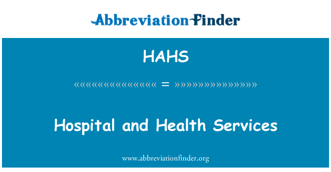 HAHS: المستشفيات والخدمات الصحية