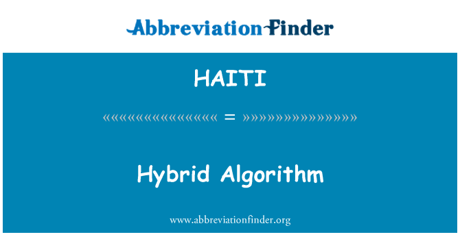 HAITI: Hibrīda algoritms