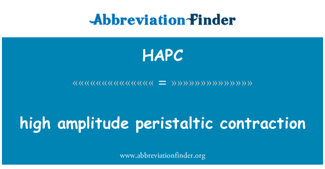 HAPC: kontrazzjoni peristaltiku amplitudini għolja