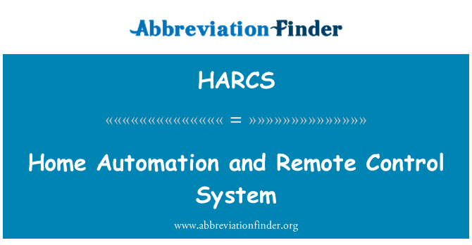HARCS: Rumah otomatisasi dan sistem Remote Control