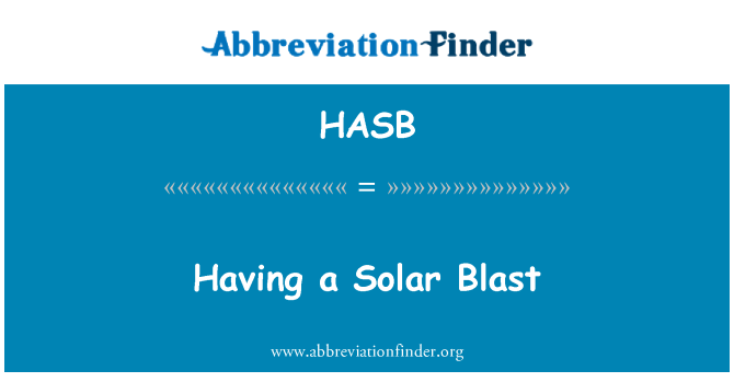 HASB: Mempunyai letupan Solar