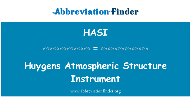 HASI: Huygens atmosfer struktur instrumen