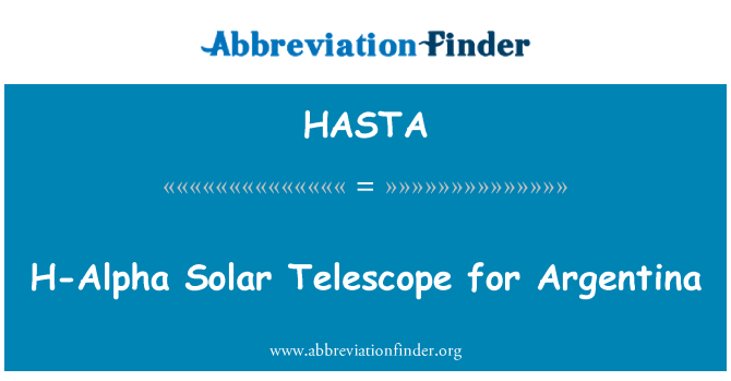 HASTA: Telescopio solare H-alfa per l'Argentina