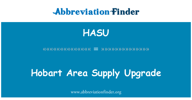 HASU: Hobart obszar dostaw Upgrade