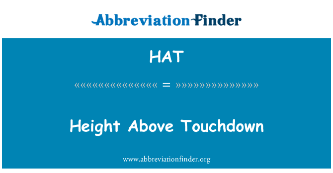 HAT: Výška nad Touchdown