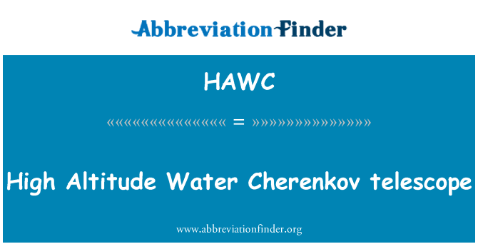 HAWC: Tinggi ketinggian air Cherenkov teleskop