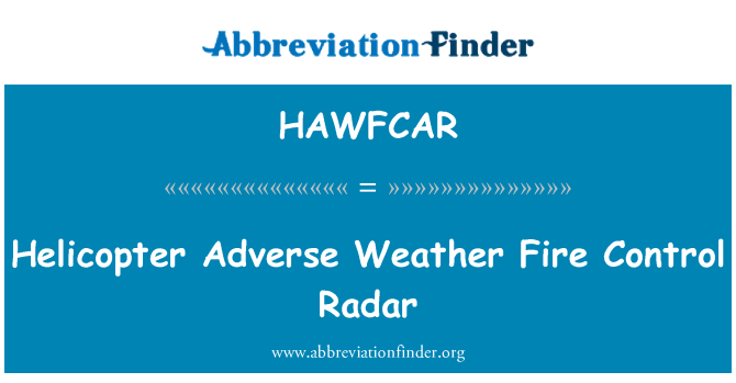 HAWFCAR: Radar Kawalan tembakan cuaca helikopter