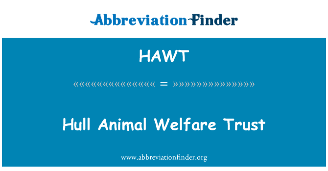 HAWT: Hull Animal Welfare Trust