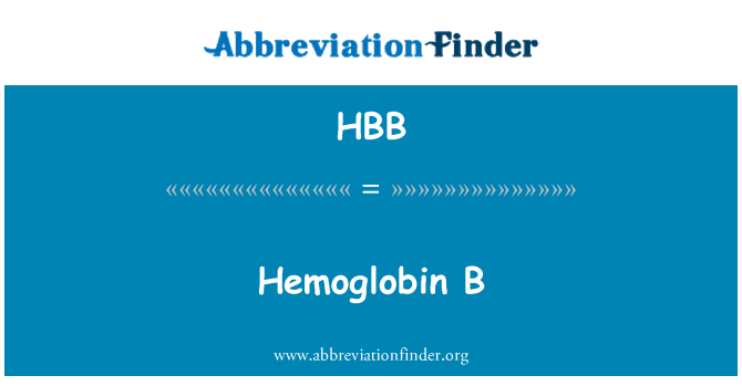HBB: Hemoglobin B