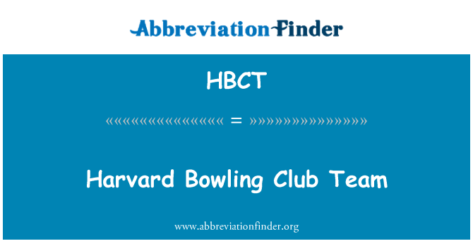 HBCT: Harvard Bowling Club Team