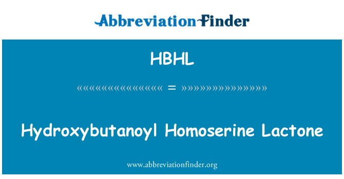 HBHL: Hydroxybutanoyl 高絲氨酸內酯