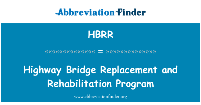 HBRR: Nadomestni most avtoceste in rehabilitacijski Program