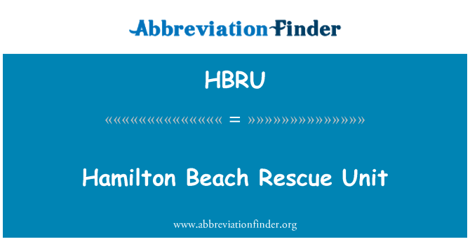 HBRU: Hamilton Beach Rescue jednostki