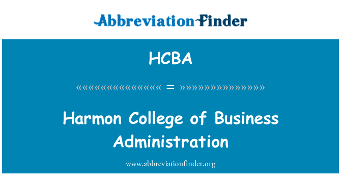 HCBA: Coleg Harmon gweinyddu busnes