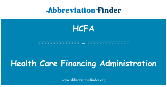 HCFA: Uprava za financiranje zdravstvenega varstva
